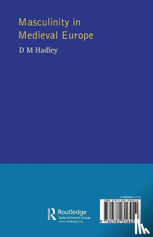 Hadley, Dawn - Masculinity in Medieval Europe