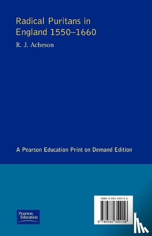 Acheson, R.J. - Radical Puritans in England 1550 - 1660