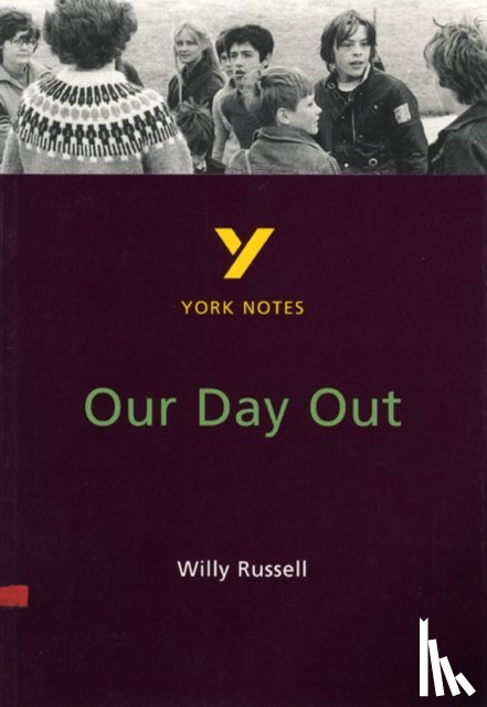 Wright, Chrissie - Our Day Out everything you need to catch up, study and prepare for the 2025 and 2026 exams