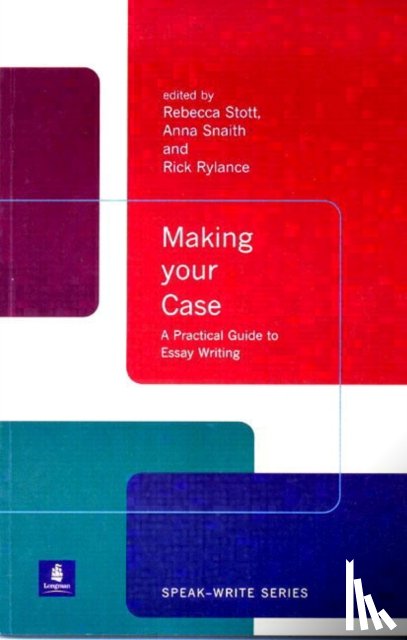 Stott, Rebecca, Snaith, Anna, Rylance, Rick - Making Your Case