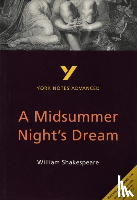 Sherborne, Michael - A Midsummer Night's Dream: York Notes Advanced - everything you need to study and prepare for the 2025 and 2026 exams