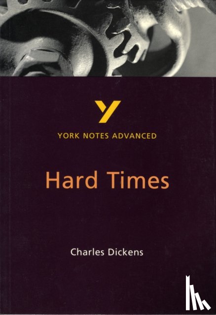 McEwan, Neil - Hard Times: York Notes Advanced