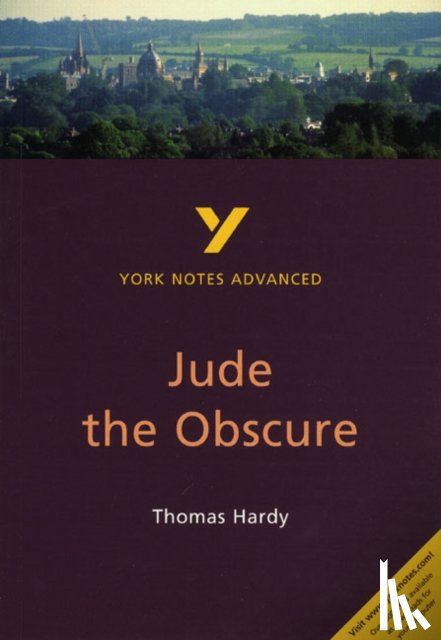 Cowley, Julian - Jude the Obscure (York Notes Advanced) English Literature Study Guide - for 2025, 2026 exams