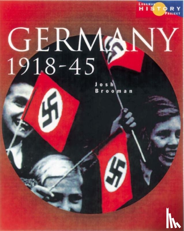 Brooman, Josh - Longman History Project Germany 1918-1945 Paper