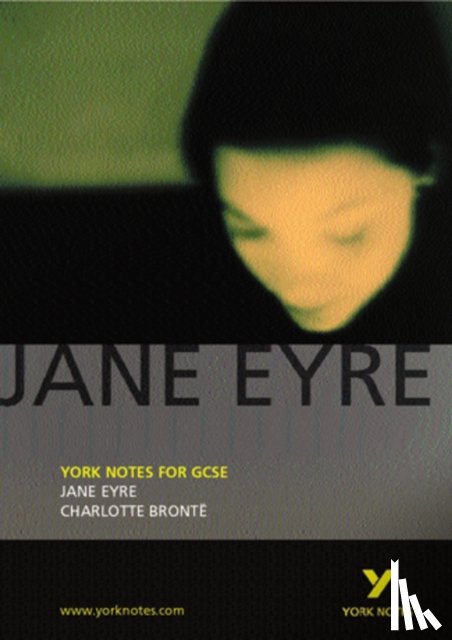 Rowbottam, Sarah - Jane Eyre: York Notes GCSE - for 2026, 2027 exams