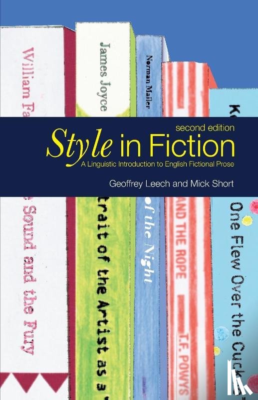 Leech, Geoffrey, Short, Mick - Style in Fiction