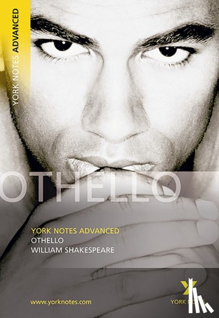 Shakespeare, William - OthelloYork Notes A-level English Literature Study Guide - for 2025, 2026 exams