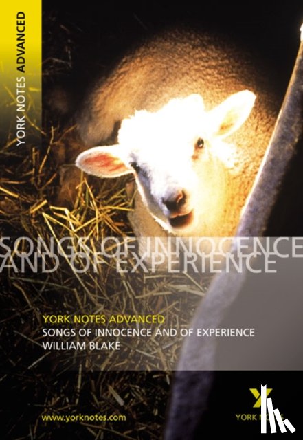 Punter, David - Songs of Innocence and Experience: York Notes Advanced everything you need to catch up, study and prepare for and 2023 and 2024 exams and assessments