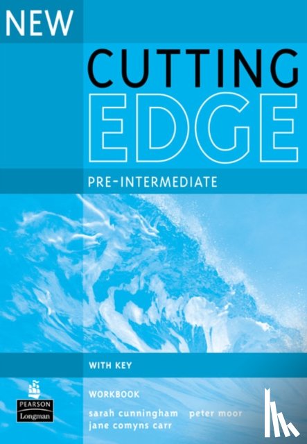 Cunningham, Sarah, Moor, Peter, Carr, Jane - New Cutting Edge Pre-Intermediate Workbook with Key