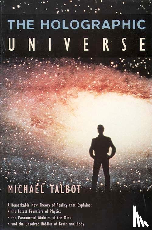 Talbot, Michael - The Holographic Universe
