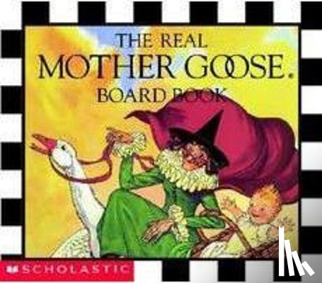 Wright, Blanche Fisher - The Real Mother Goose Board Book