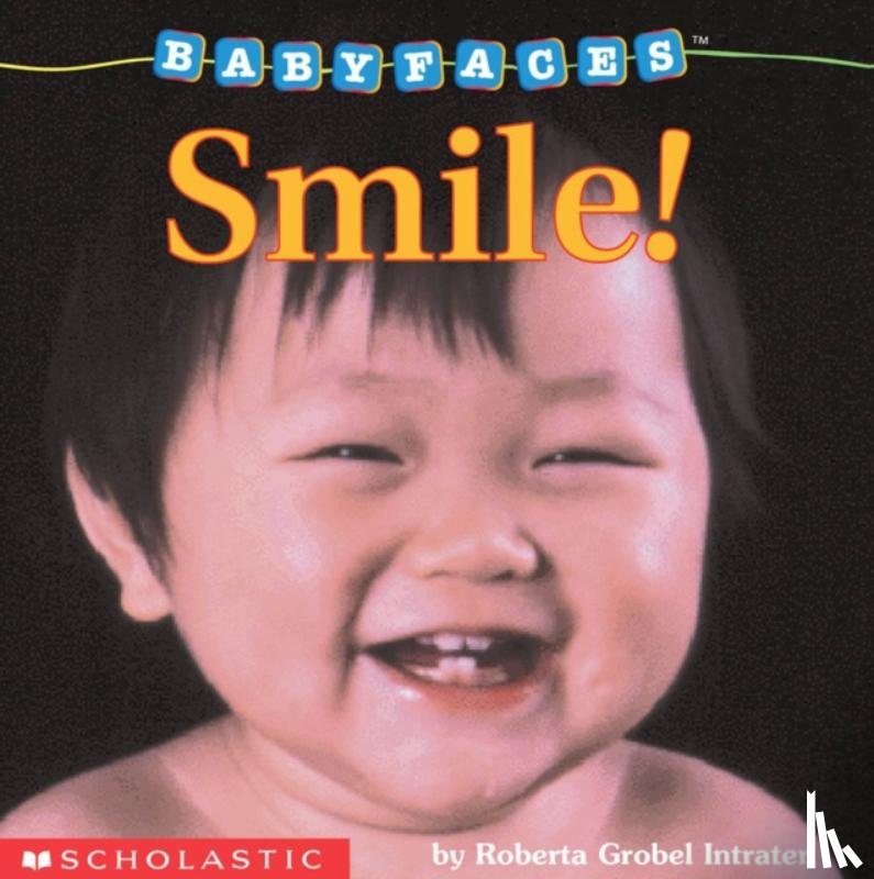 Intrater, Roberta Grobel - Smile! (Baby Faces Board Book)