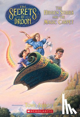 Abbott, Tony - The Hidden Stairs and the Magic Carpet