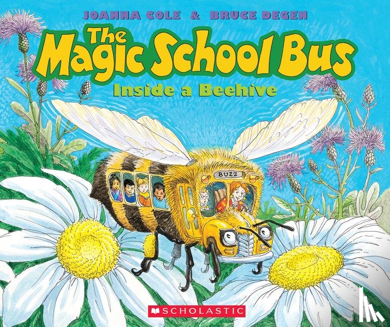 Cole, Joanna - Cole, J: Magic School Bus Inside a Beehive