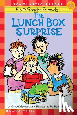Maccarone, Grace - First-grade Friends: The Lunch Box Surprise (Scholastic Reader, Level 1)