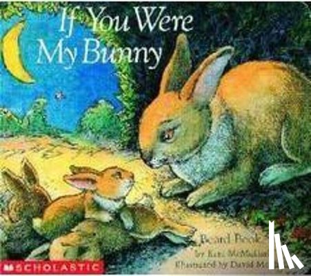 Kate McMullan, David Mcphail - If You Were My Bunny (Board Book)