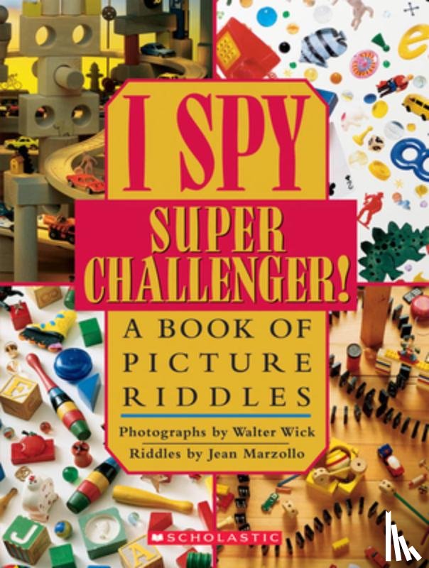 Marzollo, Jean - I Spy Super Challenger: A Book of Picture Riddles