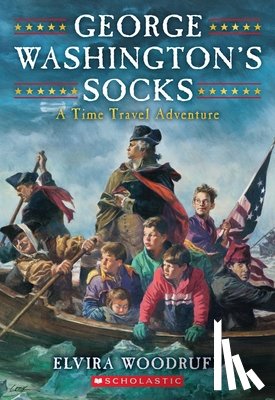 Woodruff, Elvira - GEORGE WASHINGTONS SOCKS
