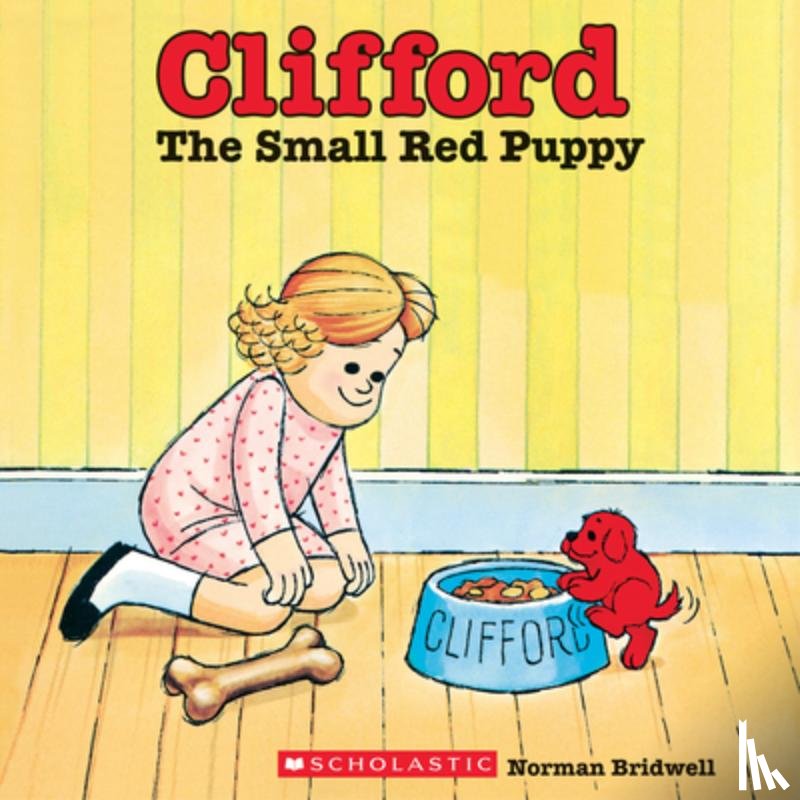 Norman Bridwell - Clifford the Small Red Puppy