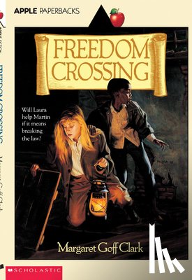 Clark, Margaret Goff - Freedom Crossing