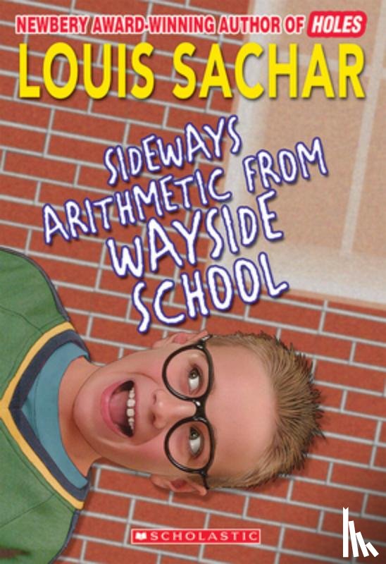 Sachar, Louis - Sideways Arithmetic from Wayside School