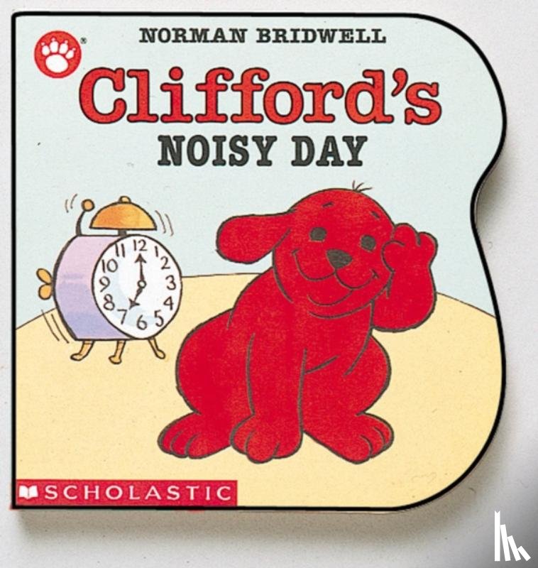 Bridwell, Norman - Clifford's Noisy Day