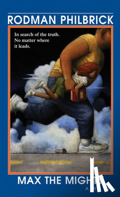 Philbrick, Rodman - Max the Mighty