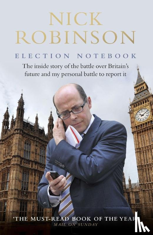 Robinson, Nick - Election Notebook