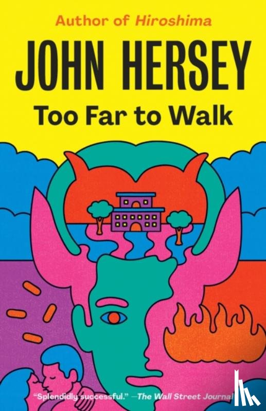 Hersey, John - Too Far to Walk