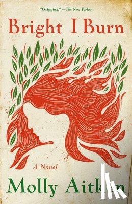 Aitken, Molly - Bright I Burn
