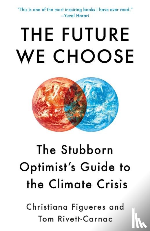 Figueres, Christiana, Rivett-Carnac, Tom - Future We Choose