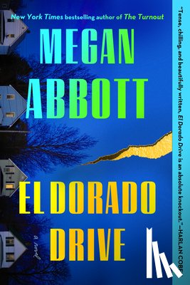 Abbott, Megan - El Dorado Drive