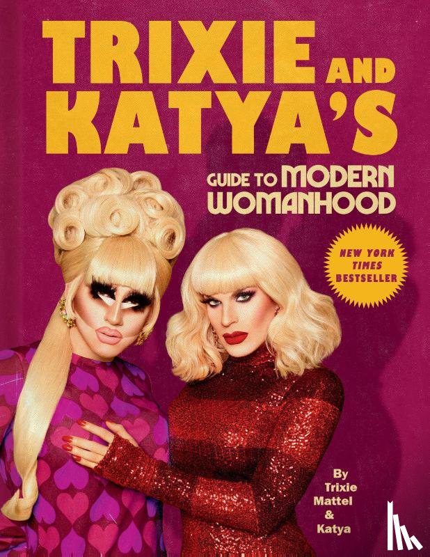 Mattel, Trixie, Zamolodchikova, Katya - Trixie and Katya's Guide to Modern Womanhood