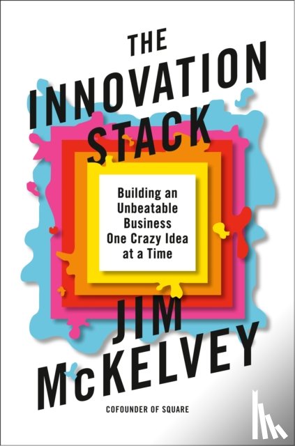 McKelvey, Jim - The Innovation Stack