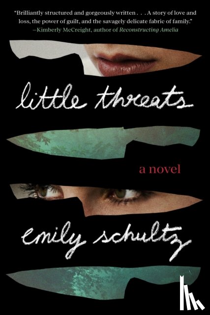 Schultz, Emily - Little Threats