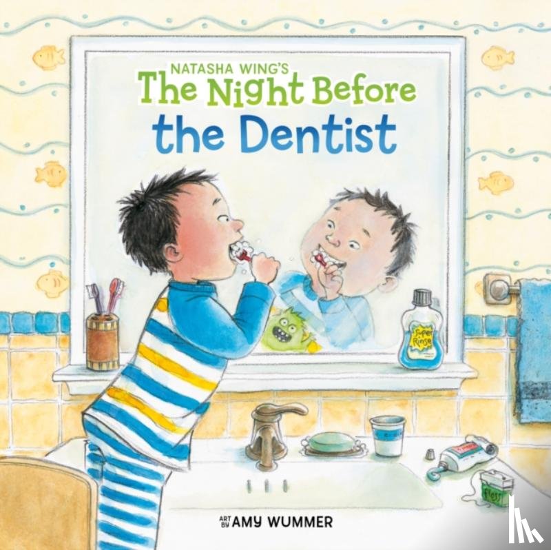 Wing, Natasha - The Night Before the Dentist