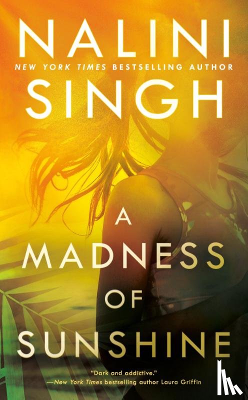 Singh, Nalini - Madness of Sunshine