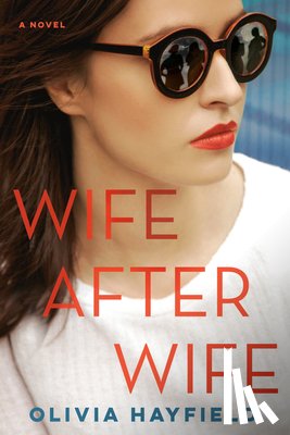 Hayfield, Olivia - Wife After Wife