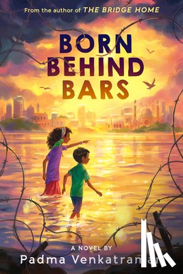 Venkatraman, Padma - Born Behind Bars