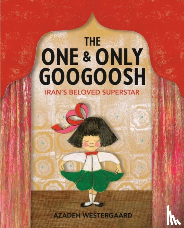 Westergaard, Azadeh - The One & Only Googoosh