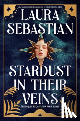 Sebastian, Laura - Stardust in Their Veins