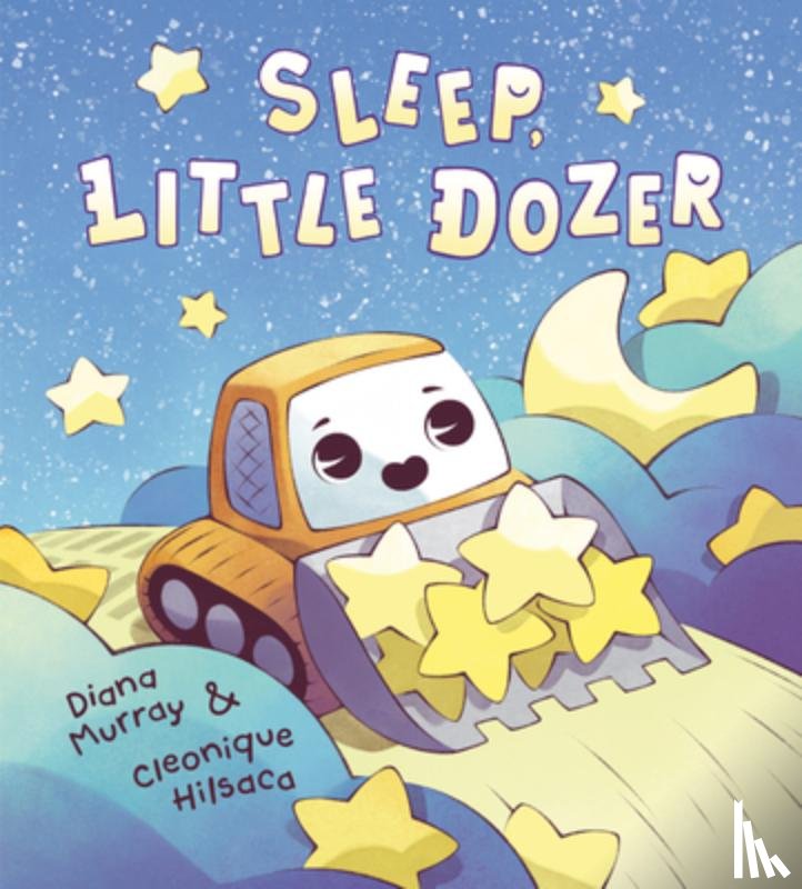 Murray, Diana, Hilsaca, Cleonique - Sleep, Little Dozer