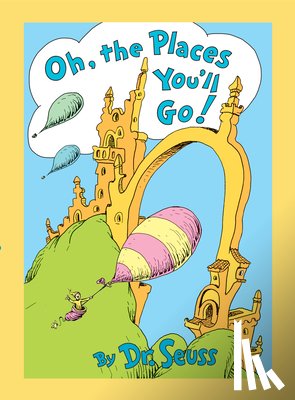 Seuss, Dr. - Oh, the Places You'll Go! Lenticular Edition