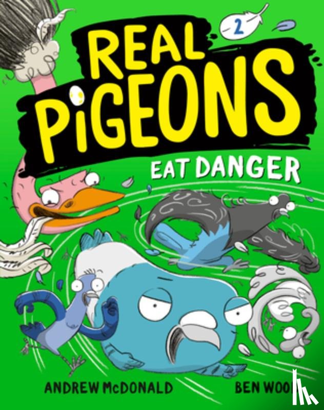 McDonald, Andrew - Real Pigeons Eat Danger