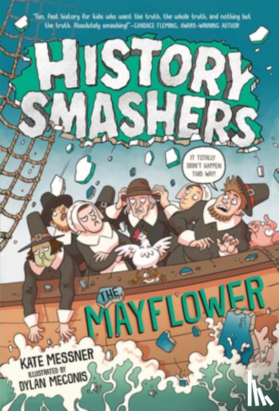 Messner, Kate - History Smashers: The Mayflower