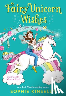 Kinsella, Sophie - Fairy Mom and Me #3: Fairy Unicorn Wishes