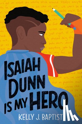 Baptist, Kelly J. - Isaiah Dunn Is My Hero