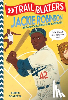 Kurtis Scaletta - Trailblazers: Jackie Robinson