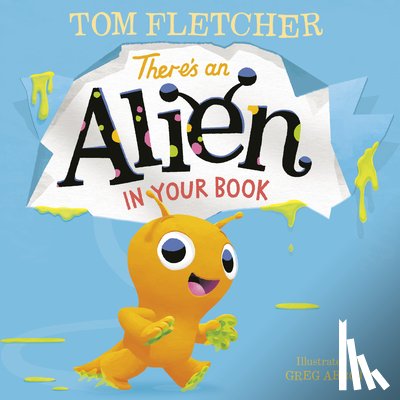 Fletcher, Tom - There's an Alien in Your Book