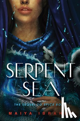 Ibrahim, Maiya - Serpent Sea